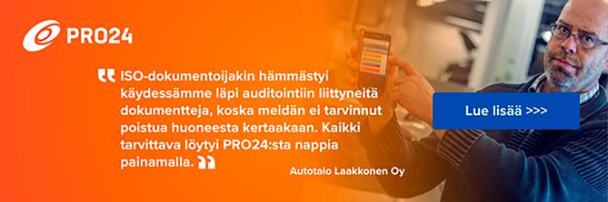 Oranssilla banneripohjalla lainausmerkeissä lause asiakastarinasta, miten PRO24 Toiminnan arviointi on auttanut auditoinneissa asiakasta.
